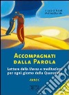 Accompagnati dalla parola. Letture della messa e meditazioni per ogni giorno della Quaresima. Anno C. Ediz. a caratteri grandi libro