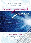 Una grande gioia. Novena di Natale con il Vangelo di Luca. Ediz. a caratteri grandi libro