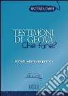 Testimoni di Geova: che fare? Un'introduzione pratica libro di Cadei Battista