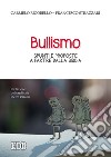 Bullismo. Spunti e proposte a partire dalla Bibbia libro