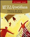 Messa quotidiana. Riflessioni alle letture di fratel MichaelDavide. Ottobre 2007 libro