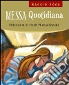 Messa quotidiana. Riflessioni alle letture di fratel MichaelDavide. Maggio 2008 libro