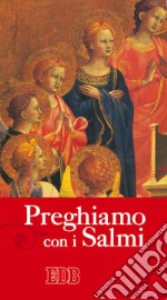 Preghiamo con i salmi libro