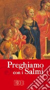 Preghiamo con i salmi libro