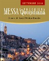 Messa quotidiana. Riflessioni di fratel MichaelDavide. Settembre 2014 libro