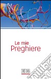 Le mie preghiere libro