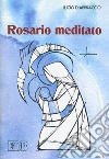Rosario meditato libro