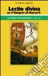 «Lectio divina» su il Vangelo di Marco. Vol. 2: La parola come lampada (cc. 3,20-6,6) libro