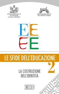 Le sfide dell'educazione (2) libro