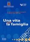 Una vita per la famiglia libro