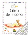 Libro dei ricordi. I libri per il mio battesimo. Ediz. a colori libro