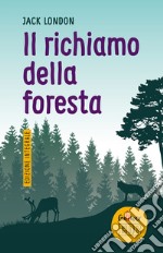 Il richiamo della foresta. Ediz. integrale