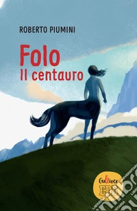 Folo. Il centauro