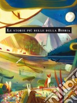 Le storie più belle della Bibbia libro