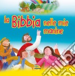 La Bibbia nelle mie manine libro