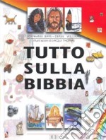 Tutto sulla Bibbia libro