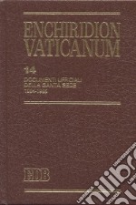 Enchiridion Vaticanum. Vol. 14: Documenti ufficiali della Santa Sede (1994-1995) libro