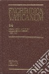 Enchiridion Vaticanum. Vol. 14: Documenti ufficiali della Santa Sede (1994-1995) libro