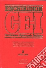 Enchiridion CEI. Decreti, dichiarazioni, documenti pastorali per la Chiesa italiana (1973-1979). Vol. 2 libro