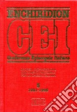 Enchiridion CEI. Decreti, dichiarazioni, documenti pastorali per la Chiesa italiana (1991-1995). Vol. 5 libro