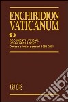 Enchiridion Vaticanum. Supplementum. Vol. 3: Documenti ufficiali della Santa Sede. Omissa e Indici Generali 1988-2001 libro