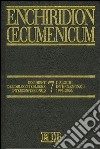 Enchiridion Oecumenicum. Vol. 7: Documenti del dialogo teologico interconfessionale. Dialoghi internazionali 1995-2005 libro
