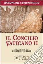 Il Concilio Vaticano II. Edizione del cinquantesimo libro