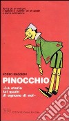 Pinocchio. «La storia tal quale di ognuno di noi». Scritta da un vescovo e tradotta da un curato, a nostra edificazione libro