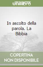 In ascolto della parola. La Bibbia libro