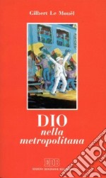 Dio nella metropolitana