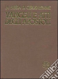 I quattro Vangeli e gli Atti degli Apostoli libro