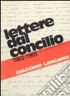 Lettere dal Concilio (1962-1965) libro