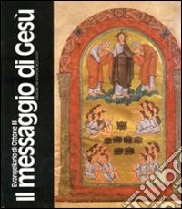 Il messaggio di Gesù. Evangeliario di Ottone III libro
