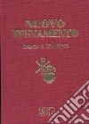 Nuovo Testamento. Greco e italiano libro