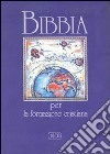 Bibbia per la formazione cristiana libro