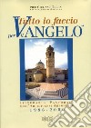 Tutto io faccio per il vangelo (prima Lettera Cor. 9, 23). Itinerario pastorale dell'arcidiocesi arborense 1986-2000 libro