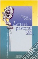 Lettere pastorali 1994-2005 libro