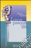 Lettere pastorali 1994-2005 libro