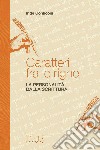 Caratteri fra le righe. La personalità dalla scrittura libro