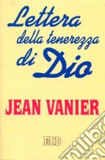 Lettera della tenerezza di Dio libro