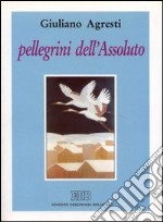 Pellegrini dell'assoluto libro