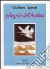 Pellegrini dell'assoluto libro