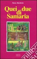 Quei due di Samaria libro