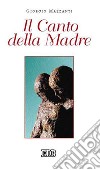 Il canto della madre libro