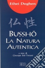 Bussho. La natura autentica libro