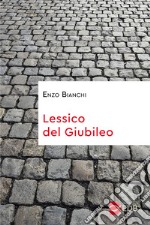 Lessico del giubileo libro