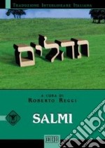 Salmi. Versione interlineare in italiano libro