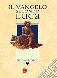 Il Vangelo secondo Luca libro