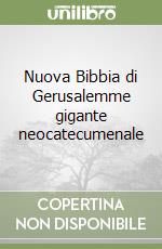Nuova Bibbia di Gerusalemme gigante neocatecumenale libro