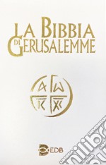 La Bibbia di Gerusalemme libro